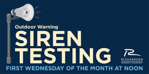 Siren Tests the first Wednesday at Noon