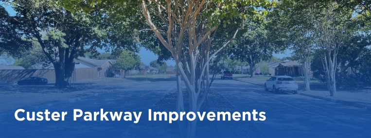 Custer Parkway Improvements