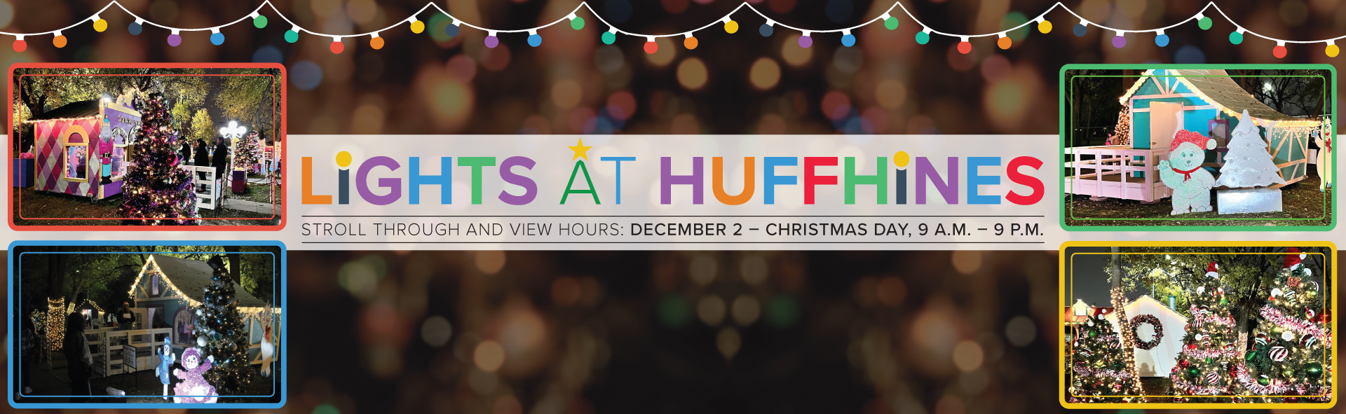 2023 Lights At Huffhines - Website Banner